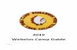 2019 Webelos Camp Guide - Scouting Event€¦ · great stepping stone on the journey to becoming a Boy Scout. Bring your buddies from your den, or come and meet some Webelos from