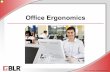 Office Ergonomicsdoas.ga.gov/assets/Risk Management/Ergonomics Resources...Office Ergonomics According to the Occupational Safety and Health Administration—OSHA—many office workers