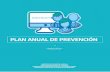 PLAN ANUAL DE PREVENCIÓN - Buenos Aires Province · Plan Anual de Prevención 3 Plan Anual de Prevención Cada Declaracion Jurada (DDJJ) contiene la Programación Anual, Cuatrimestral