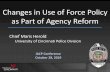 Changes in Use of Force Policy as Part of Agency Reform IACP 2019.pdf · It seems that over the 2015 year, the United States has seen an increased number of shootings. There have