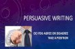 Persuasive writing - With Mrs Robertswps123.weebly.com/uploads/2/6/7/4/26745482/year_2...Present tense — a persuasive text is written 'now'. The verbs are written using present tense.