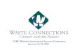 nd AnnualCIBC Whistler Institutional Investor Conference ...wasteconnections.investorroom.com/download/January...22nd AnnualCIBC Whistler Institutional Investor Conference January