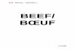 BEEF/ - Agence canadienne d'inspection des aliments · - Meat cut nomenclature and description/ Nomenclature et description des coupes de viande 1. Beef/Bœuf 2. Dressed beef carcass/Carcasse