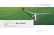 WIND ENERGY HELLO WIND - Wieland Electric · Wind power . 3 04 Wind technology – solutions at a glance 06 Advantages for your areas of application 08 Overview of podis® and RST®