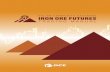 IRON ORE FUTURES TRADING MANUAL · for futures trading of iron ore. In recent years, the steel industry has been rapidly developing in China, and the demand for iron ore is greatly
