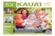 for KAUAI‘ FREE · Island RIDE Fun indoor cycling page 28 Small Town Coffee 12 years of excellence page 24 FREE FREE for KAUAI‘ FREE perpetuating the culture of the island As