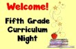 Fifth Grade Curriculum Night - cherokeek12.net€¦ · Curriculum Night. Our goal for tonight is to familiarize you with the procedures, expectations, standards, and objectives for