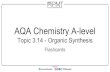 Topic 3.14 - Organic Synthesis · AQA Chemistry A-level Topic 3.14 - Organic Synthesis Flashcards