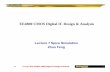 EE4800 CMOS Digital IC Design & Analysis · 2011-10-11 · Outline Introduction to SPICE DC Analysis Transient Analysis Subcircuits Optimization Power Measurement Logical Effort Characterization