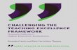 CHALLENGING THE FRAMEWORK...TEACHING EXCELLENCE FRAMEWORK. Great Debates in Higher Education is a series of short, accessible books addressing key challenges to and issues in Higher