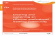Creating and sustaining an effective professional learning … · 2013-05-03 · Creating and sustaining an effective professional learning community Professional Learning Communities: