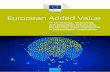 European Added Value - European Commission · The SFIC proposed in 2012 a definition of European Added Value of international STI cooperation as a way to identify a common EAV approach