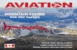 MOUNTAIN FLYING · July-August 2017 • Aviation News Journal 1 News Journal Established 1991 Vol. 27 No. 4 July-August 2017 $4.95 MOUNTAIN FLYING With HNZ Topflight Paris Air Show: