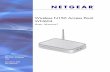 NETGEAR Wireless N150 Access Point WN604 User Manual · Installation and Basic Configuration 12 Wireless N150 Access Point WN604 Log In to the Access Point The access point is set,