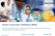 Bruker Corporation (NASDAQ: BRKR) · 2018-11-20 · Bruker Key Objectives 1. Accelerate revenue growth: Enhance our revenue growth rate over time with our portfolio transformation