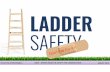 DATA –DRIVEN HEALTH SAFETY FOR CONSTRUCTION ABHIJIT …cm.hive.be.uw.edu/wp.../08/2017_CM598_Ladder-Safety... · Attic / Loft Ladders, Straight Dock Ladders Lift Dock Ladders Floatstep