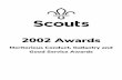 2002 Awards - The Scout Association Roll... · 2020-03-25 · 2002 Meritorious Conduct, Gallantry and Good Service Awards Page 4 of 53 Cardiff & the Vale of Glamorgan, Wales: o P.