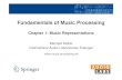Fundamentals of Music Processing - AudioLabsFundamentals of Music Processing Chapter 1: Music Representations Meinard Müller International Audio Laboratories Erlangen ... Audio, Analysis,