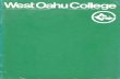 W est Oahu College · West Oahu College 1980/1981 General Information and Catalog A Campus of the University of Hawaii *