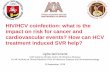 HIV/HCV coinfection: what is the impact on risk for cancer ...regist2.virology-education.com/presentations/2019/... · Despite decreases in other areas, NADM deaths have increased