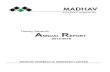 MADHAV MARBLES & GRANITES LIMITED · MADHAV MARBLES & GRANITES LIMITED (Rupees in millions) FINANCIAL HIGHLIGHTS Description 2011-2012 2012-2013 2013-14 2014-2015 2015-2016 For the