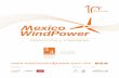 Folleto Completo MWP 2021 ESP Nuevo · 2020-07-27 · 10 años generando negocios exitosos para el sector eólico. Mexico WindPower® componente clave que impulsa la generación de