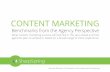 CONTENT MARKETING - SharpSpring · Content Marketing Benchmark Survey, N=111 Marketing Agencies SharpSpring in partnership with Ascend2, published June 2014 The Most Important Objective