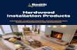 Hardwood Installation Products - BuildSite...2016/12/13  · Hardwood Catalog 3 Inside Our Technology NWFA Award Winning Floors 4 Hardwood Reference Guide 5 Axios® Tri-Linking Products
