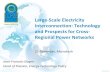 Large-Scale Electricity Interconnection: Technology and ... Large-scale Electricity Interconnection: