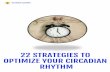22 STRATEGIES TO OPTIMIZE - theenergyblueprint.com · 7/22/2019  · your sleep, enhancing your energy levels and your mood. There are two big problems with most blue blockers on