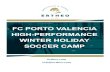FC PORTO VALENCIA HIGH PERFORMANCE WINTER ......coaches teach according to the Tactical Periodization methodology including Jose Mourinho of Manchester Unit-ed, Rui Faria of Qatari