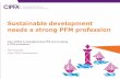 Sustainable development needs a strong PFM profession · A package offer to help PAOs build Public Sector Centres of Excellence, including: Co-branded CPD and professional training