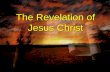 The Revelation of Jesus Christ - Calvary Chapel Portsmouth UK · 2017-08-30 · Revelation 3:1 1 And unto the angel of the church in Sardis write; These things saith he that hath