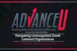 Navigating Unrecognized Greek Lettered Organizations€¦ · • Present solutions to assist in managing unrecognized organizations. #AdvanceU Recognized Organizations ... 8/30/2016