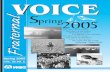 Spring2005 - WSA Fraternal Life, Inc · S P R I N G SPRING 2005 FRATERNALVOICE The Official Publication of WSA Fraternal Life 9025 Grant St., Suite 201 Thornton, Colorado 80229 Phone