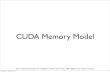 CUDA Memory Model - University of drg/cuda/week6.pdfآ  2011-02-21آ  G80 Implementation of CUDA Memories