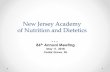 New Jersey Academy of Nutrition and Dietetics · Public Education Programs Awards With your support, the Academy Foundation has provided $3,575,000 to 1,700 Academy members through