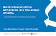 BIG DATA: 800 CYCLISTS IN GOTHENBURG HELP …epomm.eu/ecomm2018/docs/E-Sessions/E2/Anna-Klara_Ahlmer.pdfannika.nilsson@trivector.se . Title: Crowd sourcing of big data on cycling in