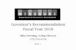 Governor's Recommendation Fiscal Year 2018 · Governor's Recommendation Fiscal Year 2018 Mike Downing, Acting Director 573/751-4770 Book 1