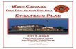 WEST P D S P - wegofpd.org Strategic Plan 2016-2020.pdf · 4 west chicago fire protection district strategic plan 2015-2020 2005 –2006 west chicago fire protection district mission