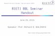 RIETI BBL Seminar Handout · more software in autos, ovens, etc. • More services in production process. – Domestic & foreign outsourcing -> more coordination and transportation
