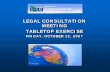 LEGAL CONSULTATION MEETING TABLETOP EXERCISEThe Social Distancing Legal Preparedness Exercise will be a 3.5 hour tabletop discussion. This exercise will seat 8 participants at each