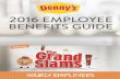 2016 EMPLOYEE BENEFITS GUIDE · 2015-10-25 · This guide is a quick reference to help answer most of your questions. 3. Annual Enrollment Begins Soon! Denny’s Annual Enrollment
