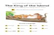 The King of the island from Learning Values with …...King Komodo DragonÕs island. They didnÕt want to keep the King waiting. After all, he was the worldÕs largest lizard. 4 5