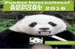 Pandas International ANNUAL 2016 REPORT...Pandas International is a non-profit organization devoted to Saving the Giant Panda. The Giant Panda is one of the most threatened species