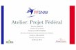 Atelier: Projet Fédéral · 2019-03-28 · Atelier: Projet Fédéral Patrice MARTIN Président de la FFSNW Grégory SAINT-GENIES Directeur Technique National & Directeur Fédéral
