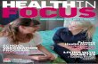 FOCUS HEALTHIN · 2019-02-13 · Diabetes healthy living initiative Koori Mini Olympics 16 17 Gift of giving Generous community donations 18 Research Update Local doctors making a
