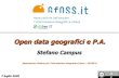 Open data geografici e P.A. · 7 luglio 2020 Stefano Campus Open data geografici e P.A. 7 luglio 2020 Associazione Italiana per l’informazione Geografica Libera – GFOSS.it