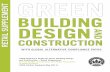 CONSTRUCTIONThe LEED 2009 Building Design and Construction (BD&C) Global ACPs were developed for new construction and major renovations of commercial and institutional buildings, core