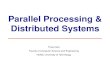 Parallel Processing & Distributed Systemshungnq/.../ParallelProcessing... · Parallel Processing Terminology Parallel processing Parallel computer – Multi-processor computer capable